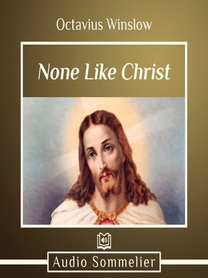 cover image of None Like Christ